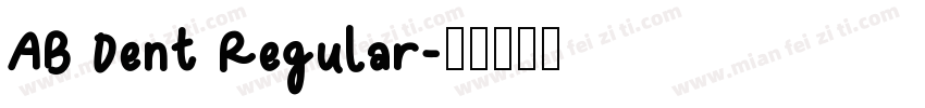 AB Dent Regular字体转换